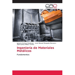 INGENIERÖA DE MATERIALES METáLICOS