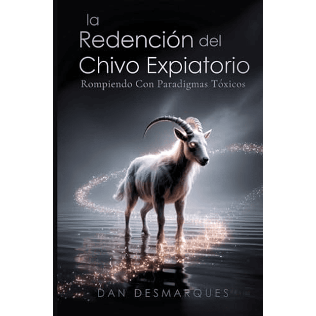 LA REDENCIóN DEL CHIVO EXPIATORIO