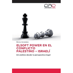 ELSOFT POWER EN EL CONFLICTO PALESTINO ISRAELI