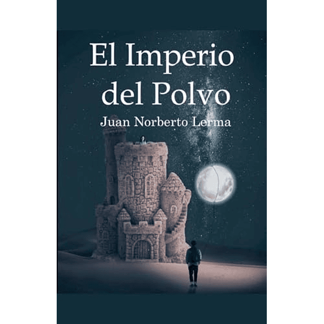 EL IMPERIO DEL POLVO