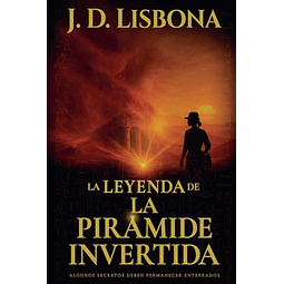 La leyenda de la pirámide invertida