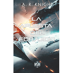 LA APUESTA DEL FORAJIDO