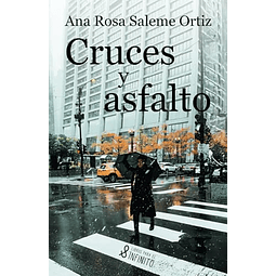 CRUCES Y ASFALTO