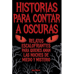 HISTORIAS PARA CONTAR A OSCURAS
