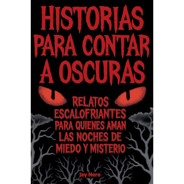 HISTORIAS PARA CONTAR A OSCURAS