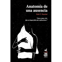 ANATOMÖA DE UNA AUSENCIA