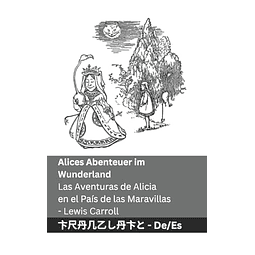 ALICES ABENTEUER IM WUNDERLAND LAS AVENTURAS DE ALICIA EN