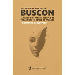 HISTORIA DE LA VIDA DEL BUSCóN