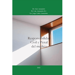 RESPONSALIDAD CIVIL Y PENAL DEL MEDICO