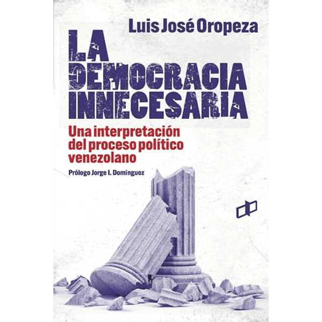 LA DEMOCRACIA INNECESARIA
