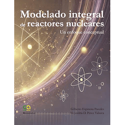 MODELADO INTEGRAL DE REACTORES NUCLEARES UN ENFOQUE CONCEPT