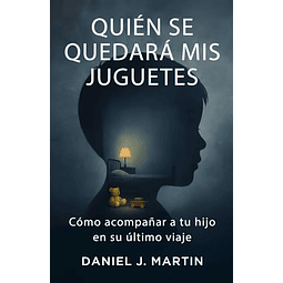 QUIéN SE QUEDARá MIS JUGUETES