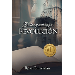 DULCE Y AMARGA REVOLUCION
