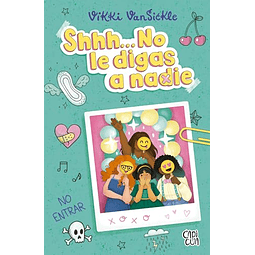 SHHH NO LE DIGAS A NADIE