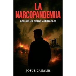 LA NARCOPANDEMIA