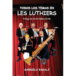 TODOS LOS TEMAS EN LES LUTHIERS