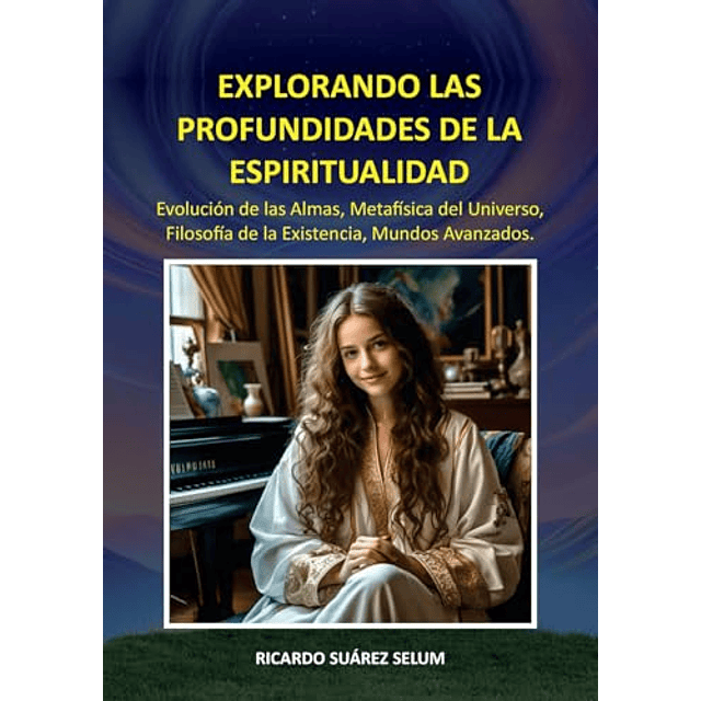 EXPLORANDO LAS PROFUNDIDADES DE LA ESPIRITUALIDAD