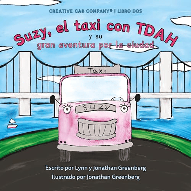 SUZY EL TAXI CON TDAH Y SU GRAN AVENTURA POR LA CIUDAD