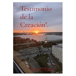 TESTIMONIO DE LA CREACIóN'