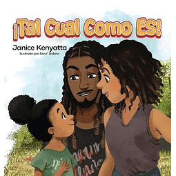 JUST AS IT IS! ¡TAL CUAL COMO ES!