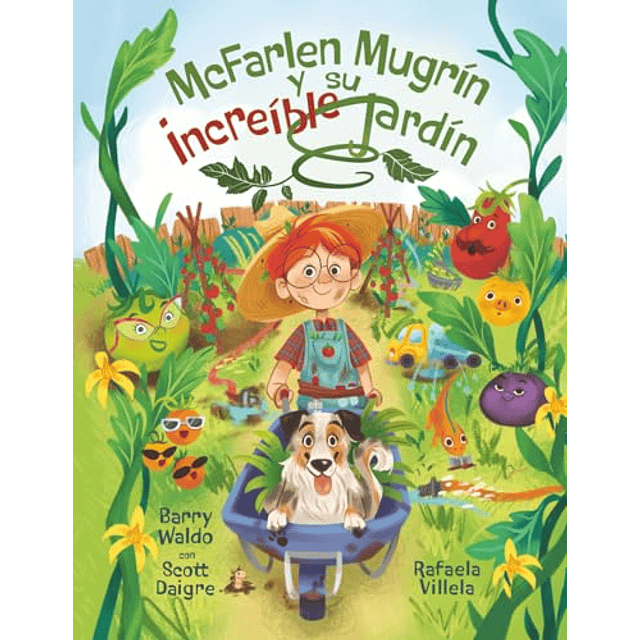 MCFARLEN MUGRÖN Y SU INCREÖBLE JARDÖN