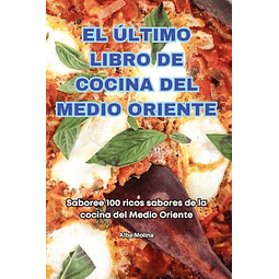 EL ULTIMO LIBRO DE COCINA DEL MEDIO ORIENTE