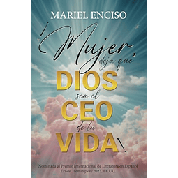 ¡MUJER DEJA QUE DIOS SEA EL CEO DE TU VIDA!