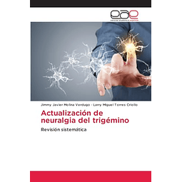 ACTUALIZACIóN DE NEURALGIA DEL TRIGéMINO