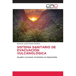 SISTEMA SANITARIO DE EVACUACION VULCANOLOGICA