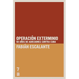 OPERACI N EXTERMINIO