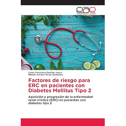 FACTORES DE RIESGO PARA ERC EN PACIENTES CON DIABETES MELLIT