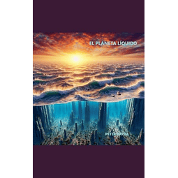 EL PLANETA LIQUIDO