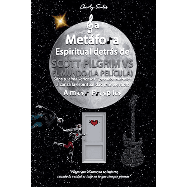 LA METáFORA ESPIRITUAL DETRáS DE SCOTT PILGRIM VS EL MUNDO