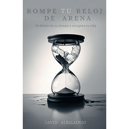 ROMPE TU RELOJ DE ARENA