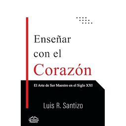 ENSEÑAR CON EL CORAZON