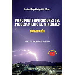 PRINCIPIOS Y APLICACIONES DEL PROCESAMIENTO DE MINERALES CON