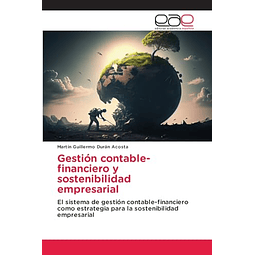 GESTIóN CONTABLE FINANCIERO Y SOSTENIBILIDAD EMPRESARIAL