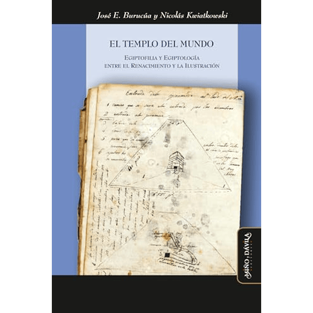 EL TEMPLO DEL MUNDO EGIPTOFILIA Y EGIPTOLOGÖA ENTRE EL RENA