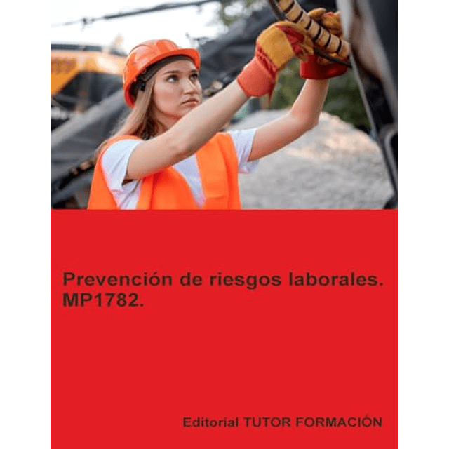 PREVENCIóN DE RIESGOS LABORALES MP1782
