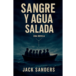 SANGRE Y AGUA SALADA