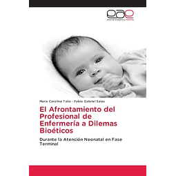 EL AFRONTAMIENTO DEL PROFESIONAL DE ENFERMERÖA A DILEMAS BIO