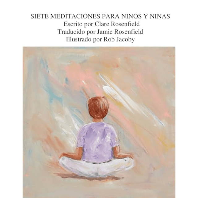 SIETE MEDITACIONES PARA NINOS Y NINAS