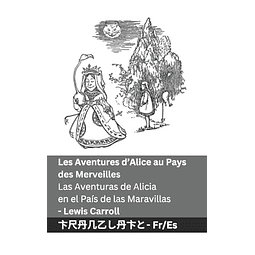 LES AVENTURES D?ALICE AU PAYS DES MERVEILLES LAS AVENTURAS