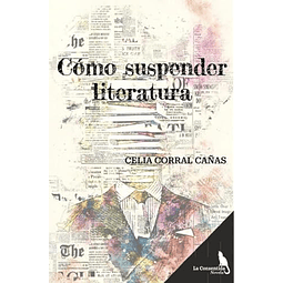 CóMO SUSPENDER LITERATURA