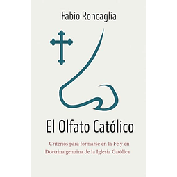 EL OLFATO CATóLICO