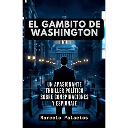 EL GAMBITO DE WASHINGTON
