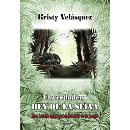 EL VERDADERO REY DE LA SELVA