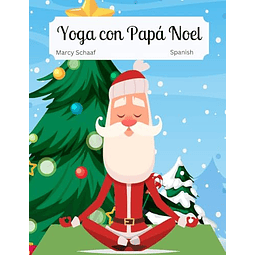 YOGA CON PAPá NOEL SPANISH YOGA WITH SANTA