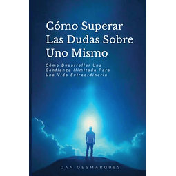CóMO SUPERAR LAS DUDAS SOBRE UNO MISMO