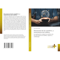 DICCIONARIO DE LOS NOMBRES Y COMENTARIOS DE LA BIBLIA